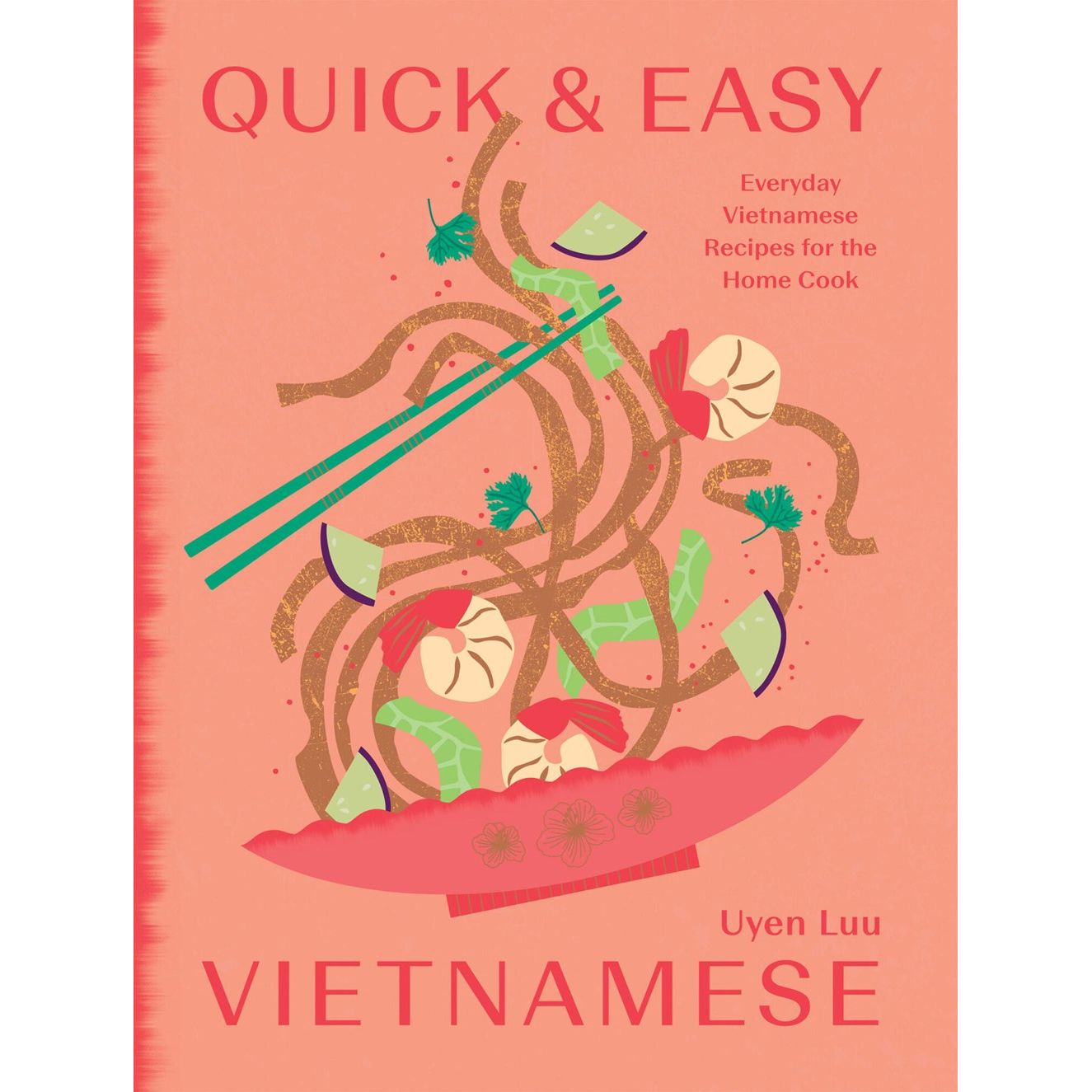 Quick and Easy Vietnamese (Uyen Luu)