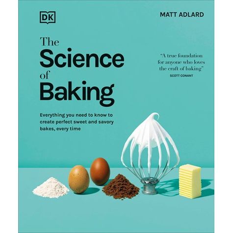 The Science of Baking (Matt Adlard)