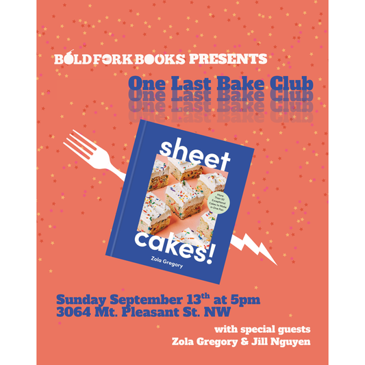 One Last Bold Fork Bake Club: SHEET CAKES with Zola Gregory & Jill Nguyen