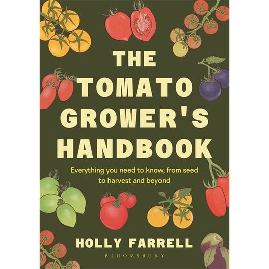 The Tomato Grower's Handbook (Holly Farrell)