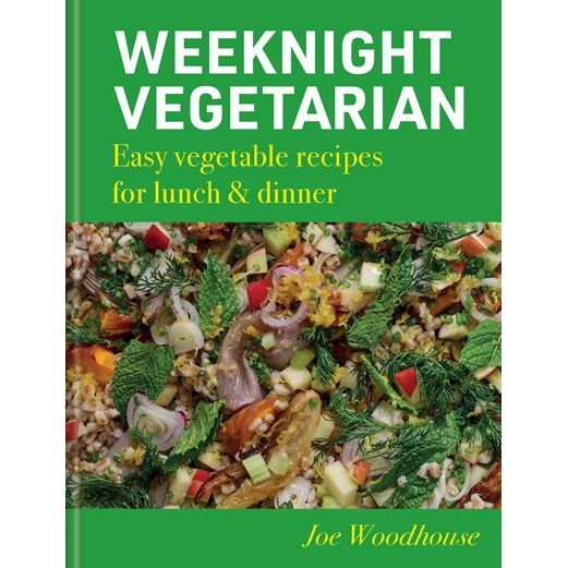 Weeknight Vegetarian (Joe Woodhouse)