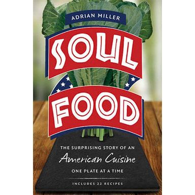 Soul Food (Adrian Miller)
