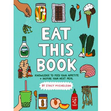 Eat This Book (Stacy Michelson)