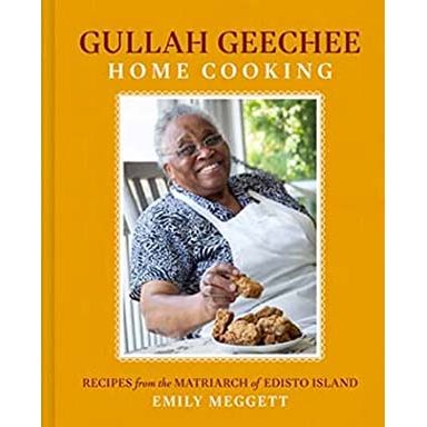 Gullah Geechee Home Cooking (Emily Meggett)