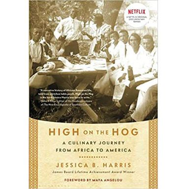 High on the Hog (Jessica B. Harris)