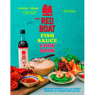 The Red Boat Fish Sauce Cookbook (Cuong Pham)