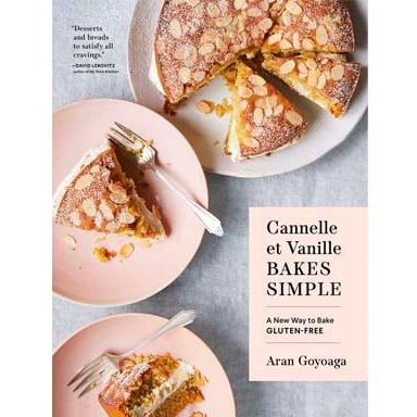 Cannelle et Vanille Bakes Simple (Aran Goyoaga)