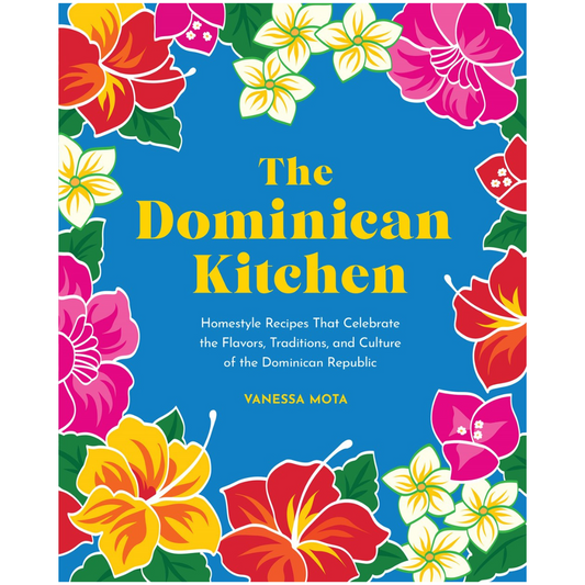 The Dominican Kitchen (Vanessa Mota)