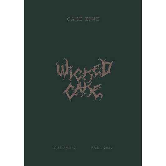 Cake Zine Vol 2: Wicked Cake