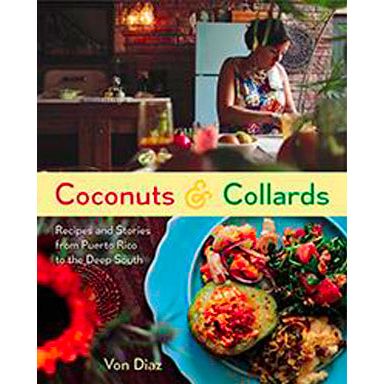Coconuts & Collards (Von Diaz)