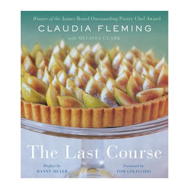 The Last Course (Claudia Fleming)