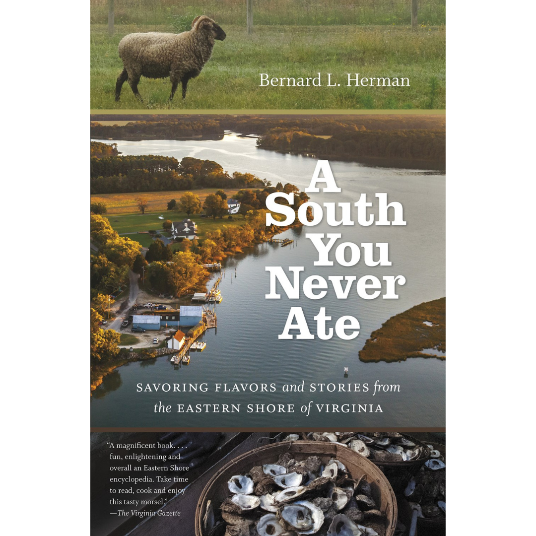 A South You Never Ate (Bernard L. Herman)