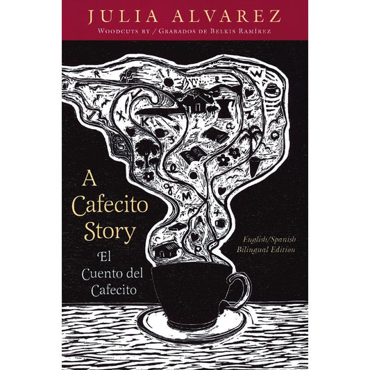 A Cafecito Story (Julia Alvarez)