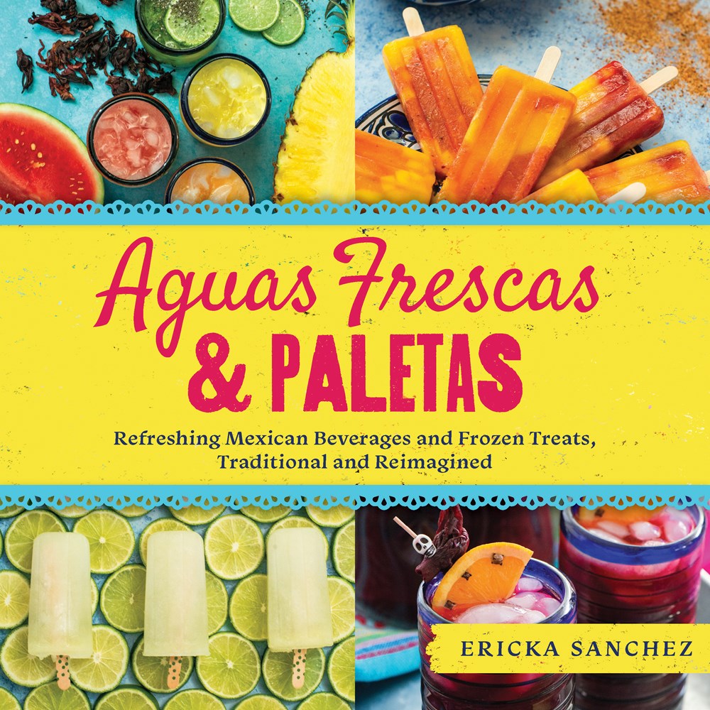 Aguas Frescas & Paletas (Ericka Sanchez)