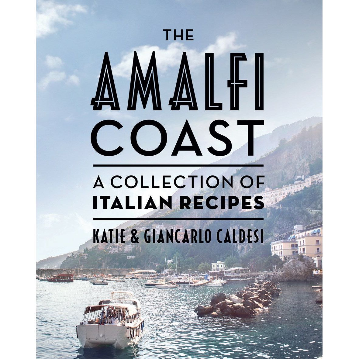 The Amalfi Coast (Katie & Giancarlo Caldesi)
