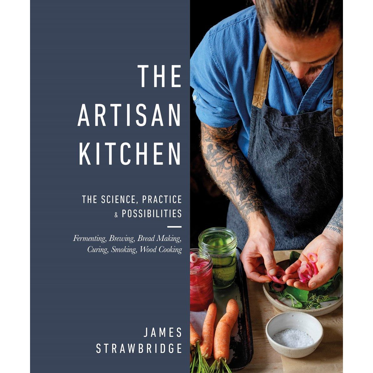 The Artisan Kitchen (James Strawbridge)