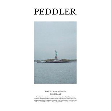 Peddler Journal Issue 6: Immigrant