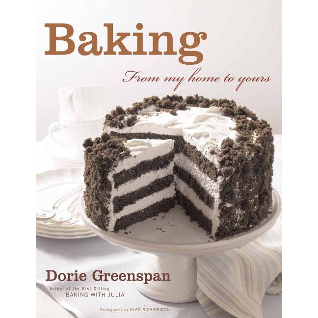 Baking: From My Home to Yours (Dorie Greenspan)