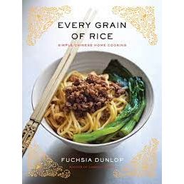 Every Grain of Rice (Fuchsia Dunlop)