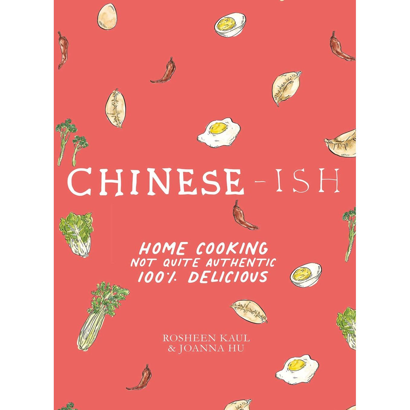 Chinese-Ish (Rosheen Kaul, Joanna Hu)