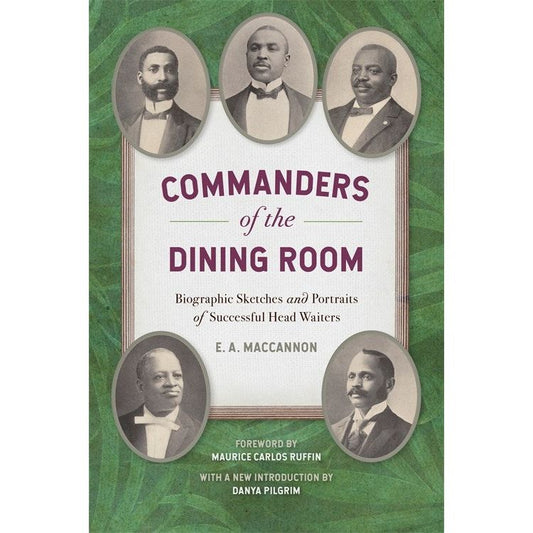 Commanders of the Dining Room (E.A. Maccannon)