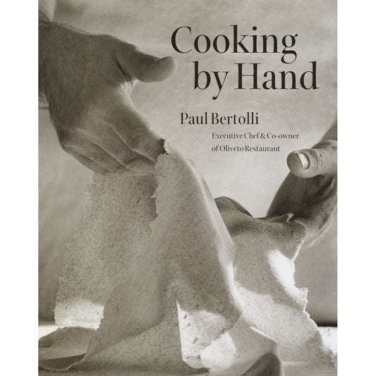 Cooking by Hand (Paul Bertolli)