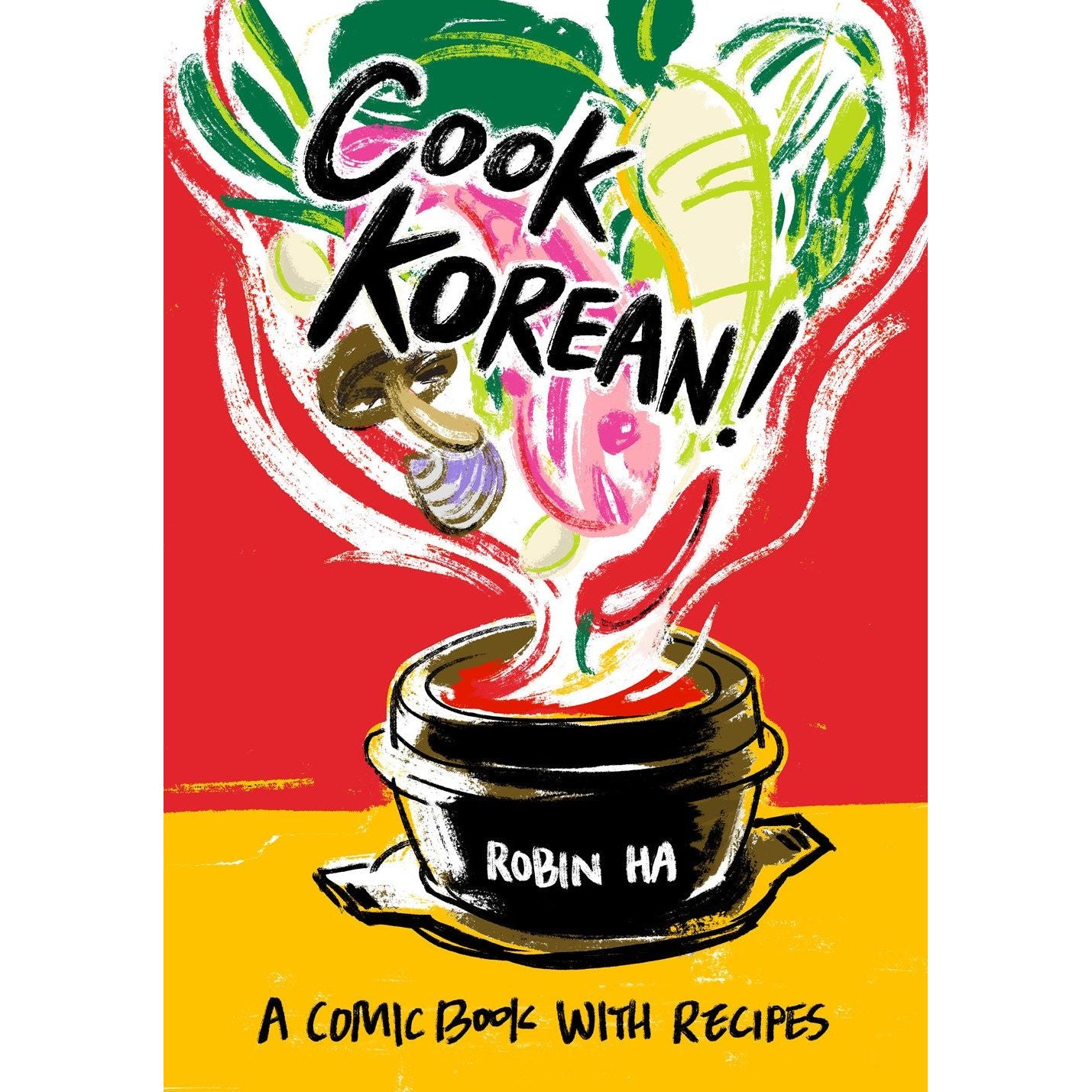 Cook Korean!: A Comic Book with Recipes (Robin Ha)