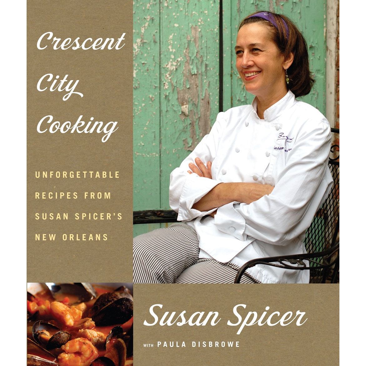 Crescent City Cooking ( Susan Spicer)