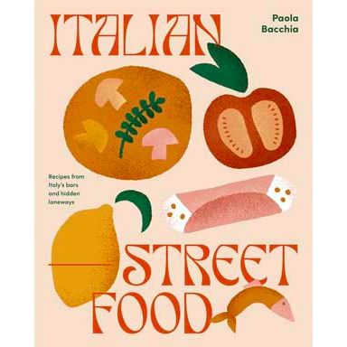Italian Street Food (Paola Bacchia)