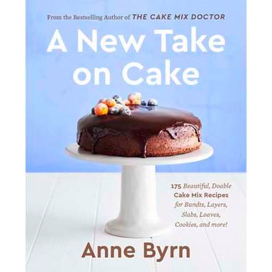 A New Take on Cake (Ann Byrn)