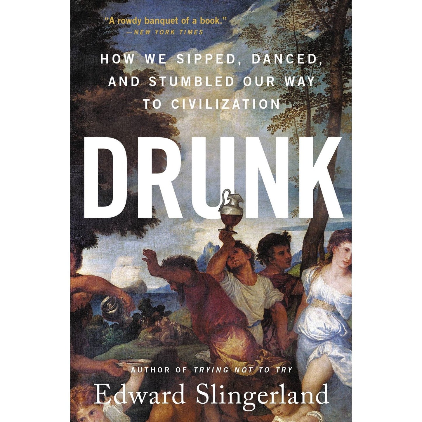 Drunk (Edward Slingerland)