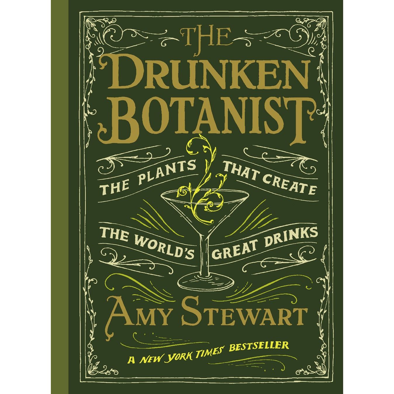 The Drunken Botanist (Amy Stewart)