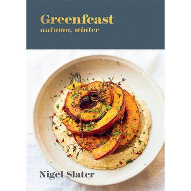 Greenfeast: Autumn, Winter (Nigel Slater)