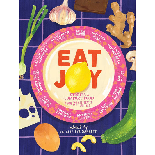 Eat Joy! (Natalie Eve Garrett)