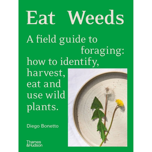 Eat Weeds (Diego Bonetto)