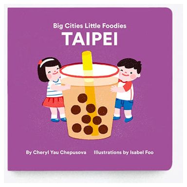 Big Cities Little Foodies Taipei ( Cheryl Yau Chepusova)