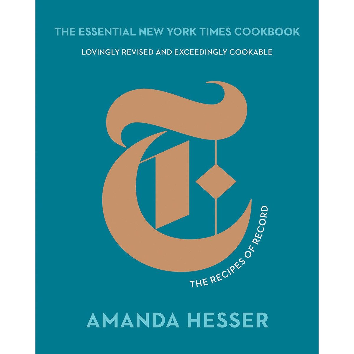 The Essential New York Times Cookbook (Amanda Hesser)