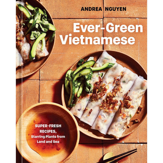 Ever-Green Vietnamese (Andrea Nguyen)