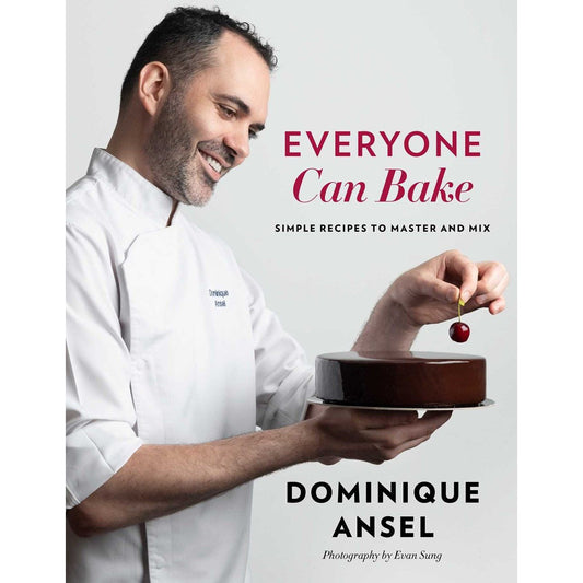 Everyone Can Bake (Dominique Ansel)