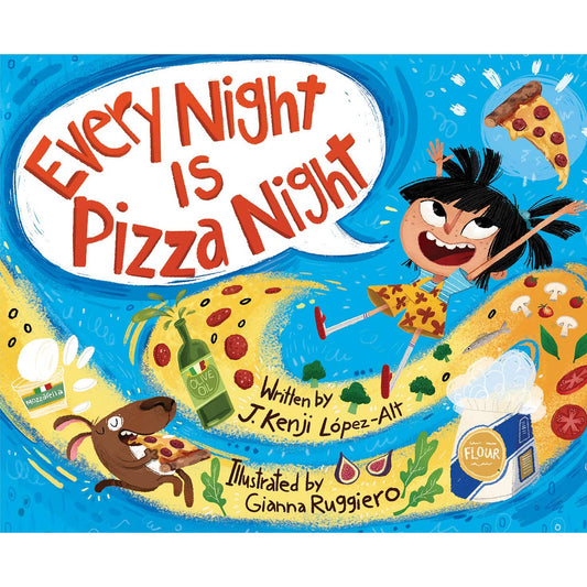 Every Night is Pizza Night (J. Kenji López-Alt)