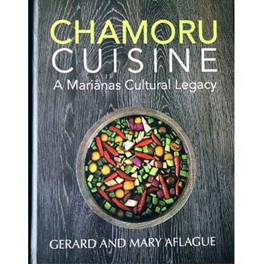 CHamoru Cuisine (Gerard & Mary Aflague)