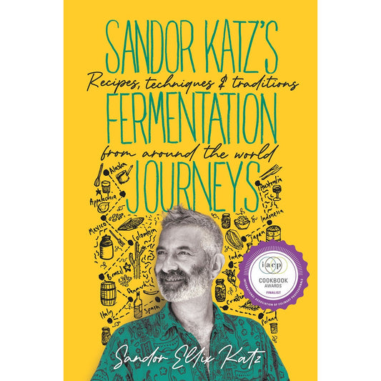 Sandor Katz's Fermentation Journeys (Sandor Elix Katz)