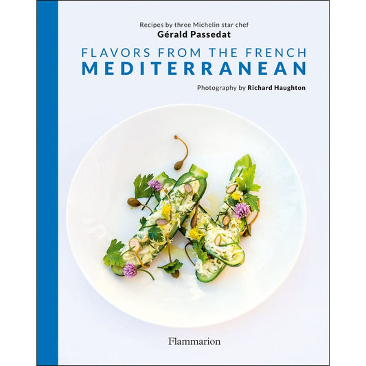 Flavors from the French Mediterranean (Gerald Passedat)