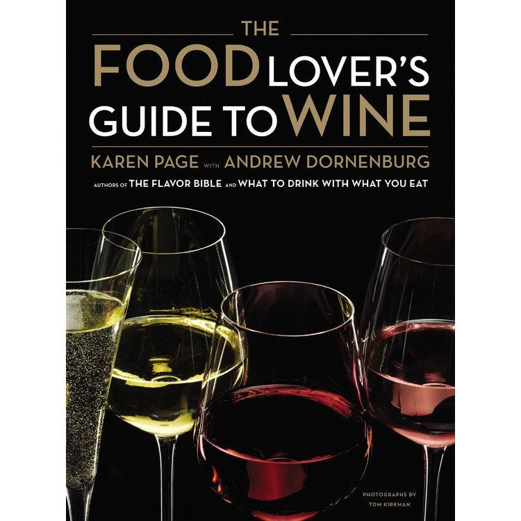 The Food Lover's Guide to Wine (Karen Page; Andrew Dornenburg)