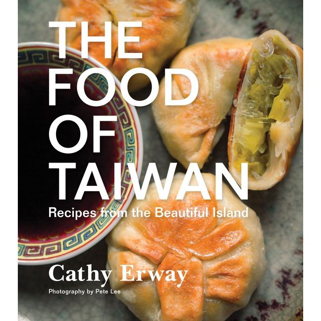 The Food of Taiwan (Cathy Erway)