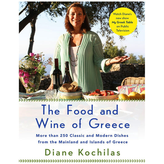 The Food and Wine of Greece (Diane Kochilas)