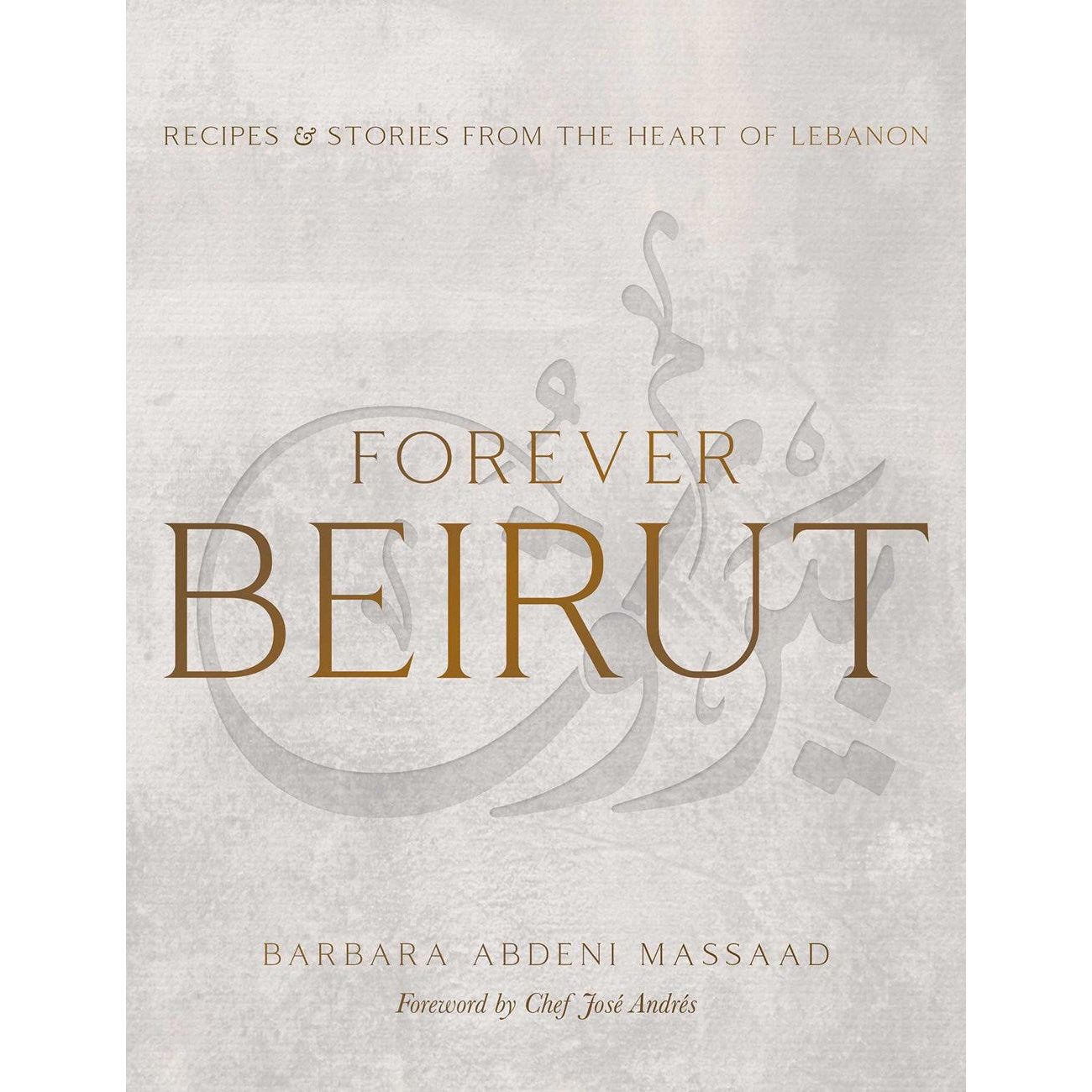 Forever Beirut (Barbara Abdeni Massaad)