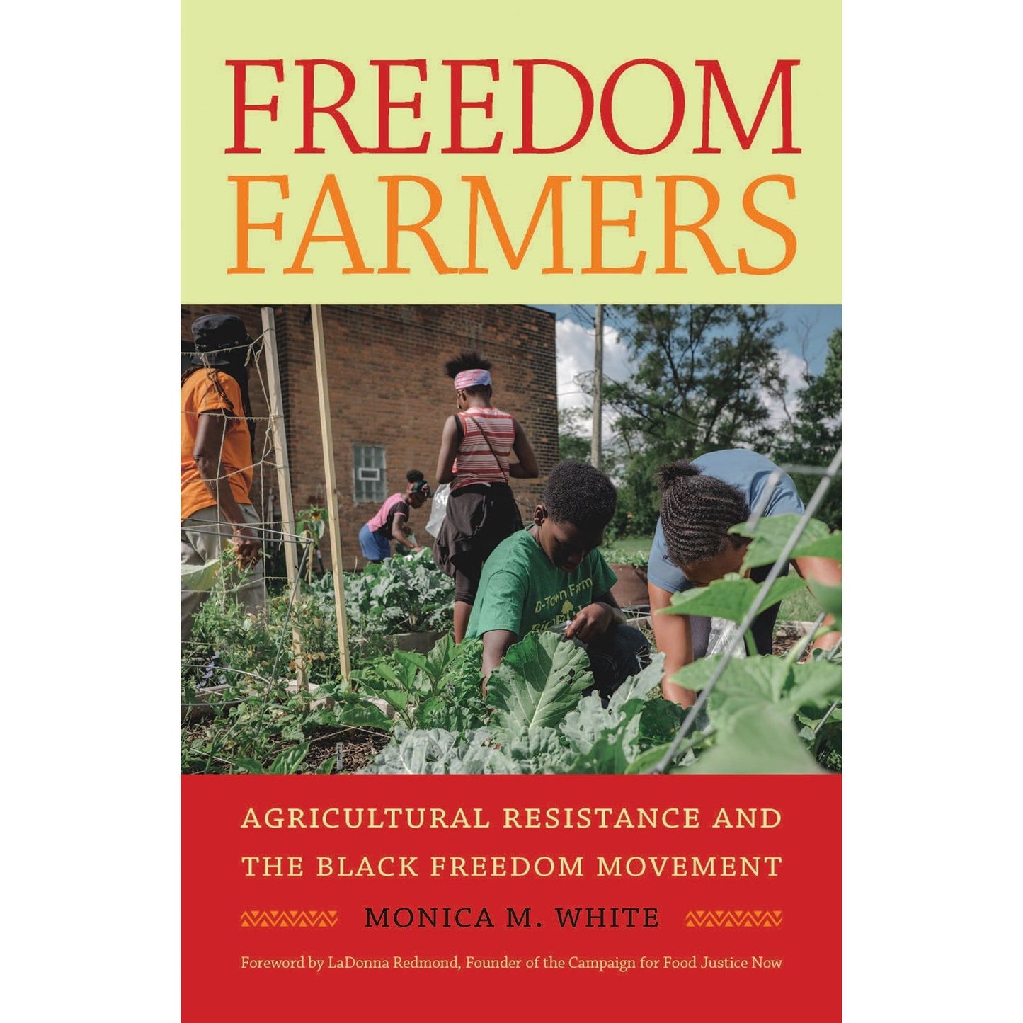 Freedom Farmers (Monica M. White)