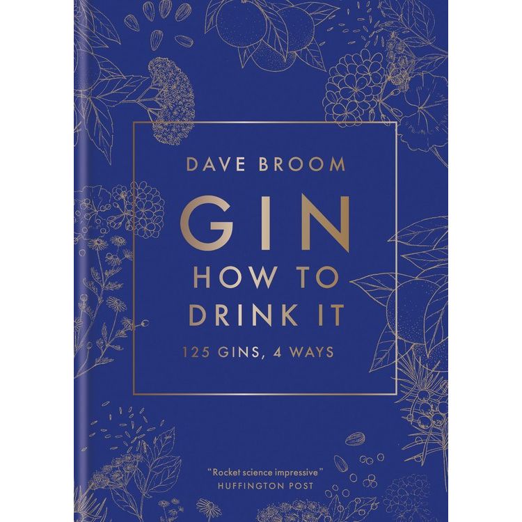 Gin: How to Drink it (Dave Broom)