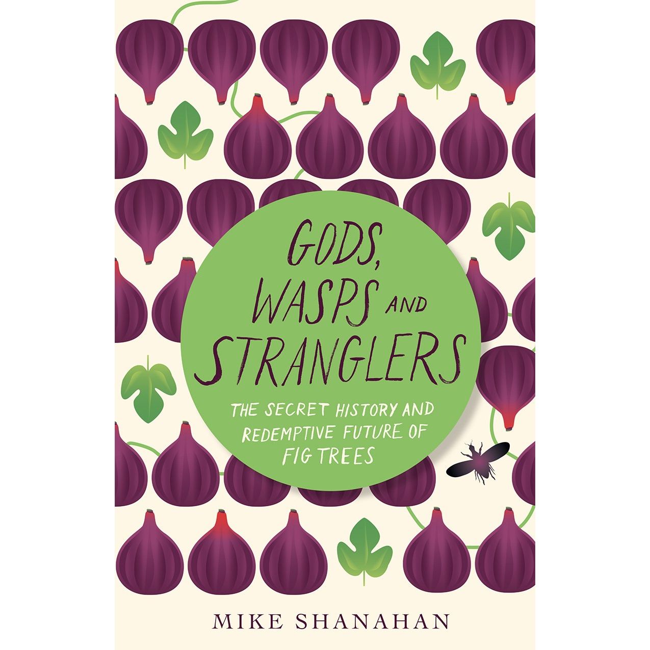 Gods, Wasps and Stranglers (Mike Shanahan)
